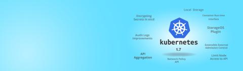 What’s new in Kubernetes 1.7?