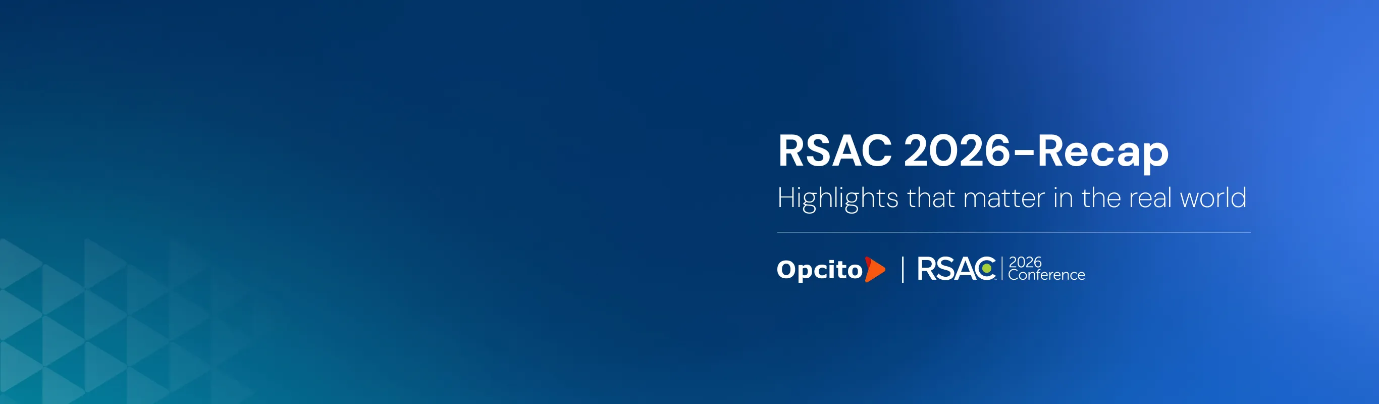 RSAC 2026 Recap